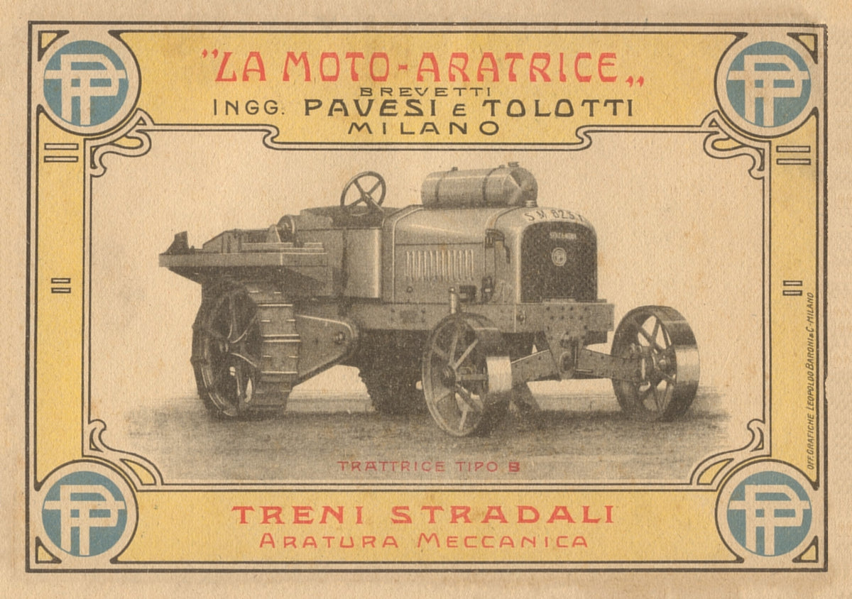 An early Pavesi and Tolotti tractor is framed by decorative lettering and emblems in this Italian agricultural advertisement.