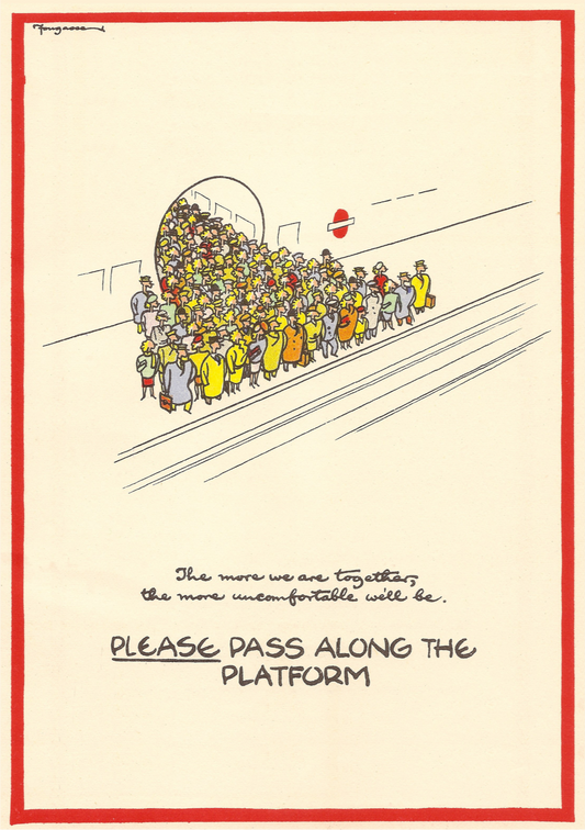 Vintage Advertising Poster - London Transport, “Move along the platform” Cyril Kenneth Bird 1944