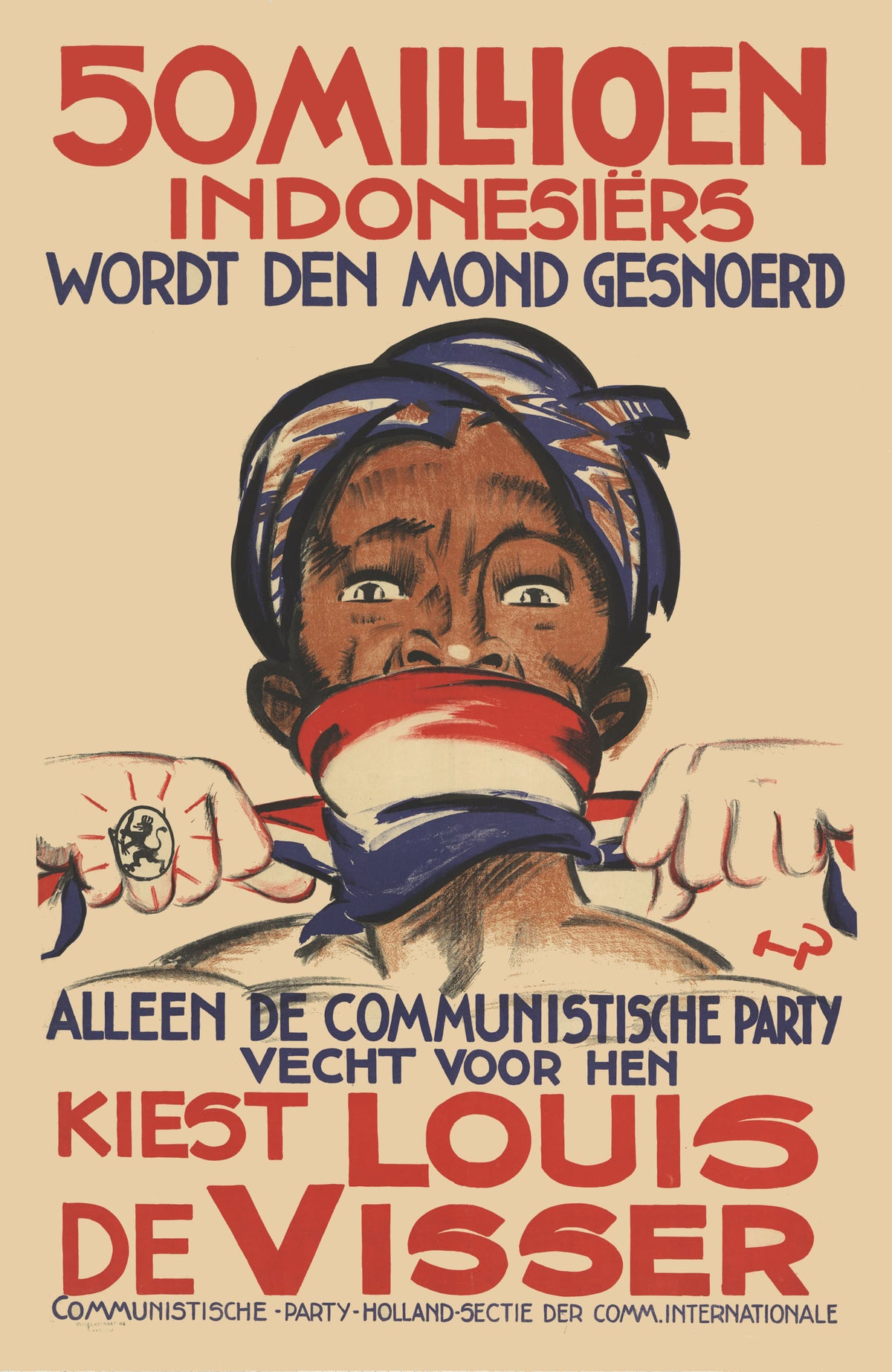 A Dutch tricolour is pulled across a man's mouth beneath large red and blue lettering in a striking political campaign design.