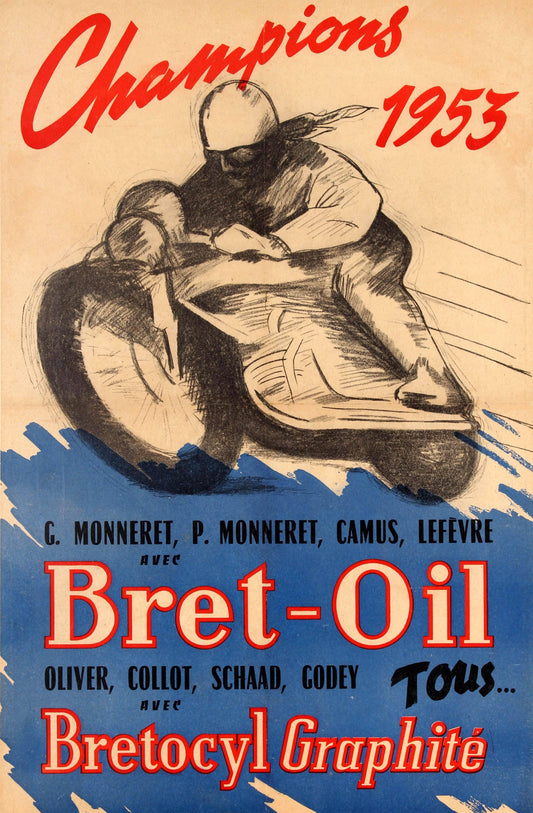 A motorcycle racer leans into a bend above bold red and blue Bret-Oil and Bretocyl Graphite lettering, with Champions 1953 across the top.