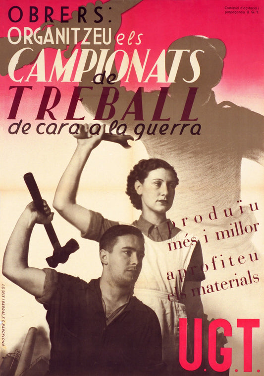 Spanish civil war poster - Organised champion workers  facing war c1937