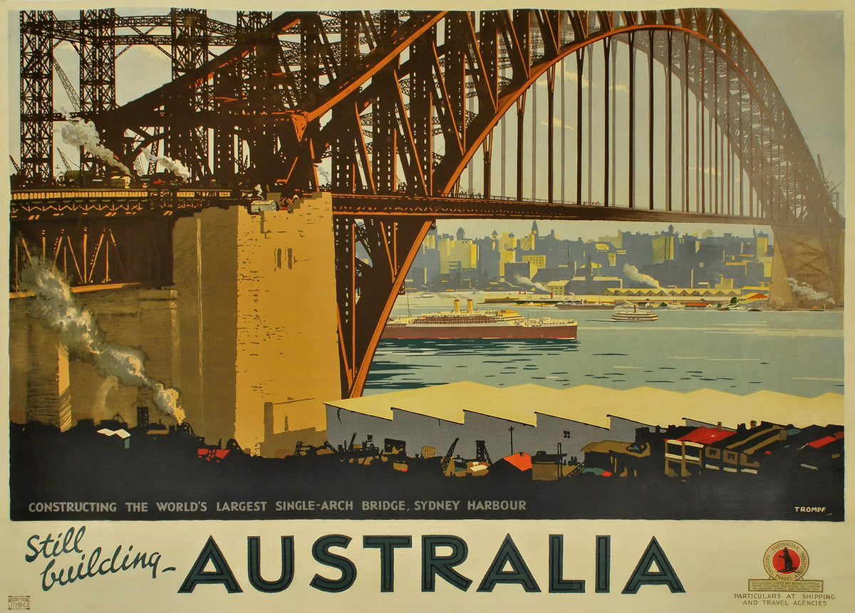 Still Building Australia c.1931 - Sydney Harbour Bridge Poster